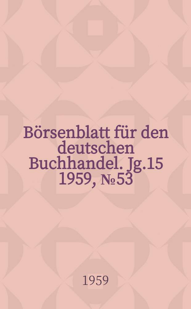 Börsenblatt für den deutschen Buchhandel. Jg.15 1959, №53