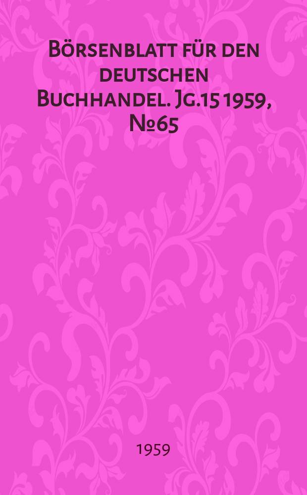 Börsenblatt für den deutschen Buchhandel. Jg.15 1959, №65