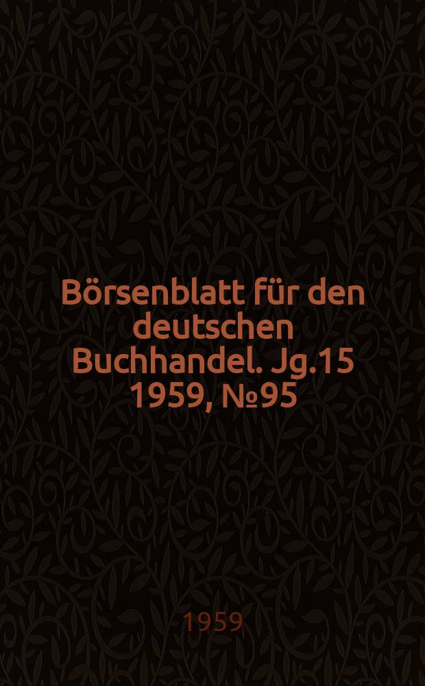 Börsenblatt für den deutschen Buchhandel. Jg.15 1959, №95