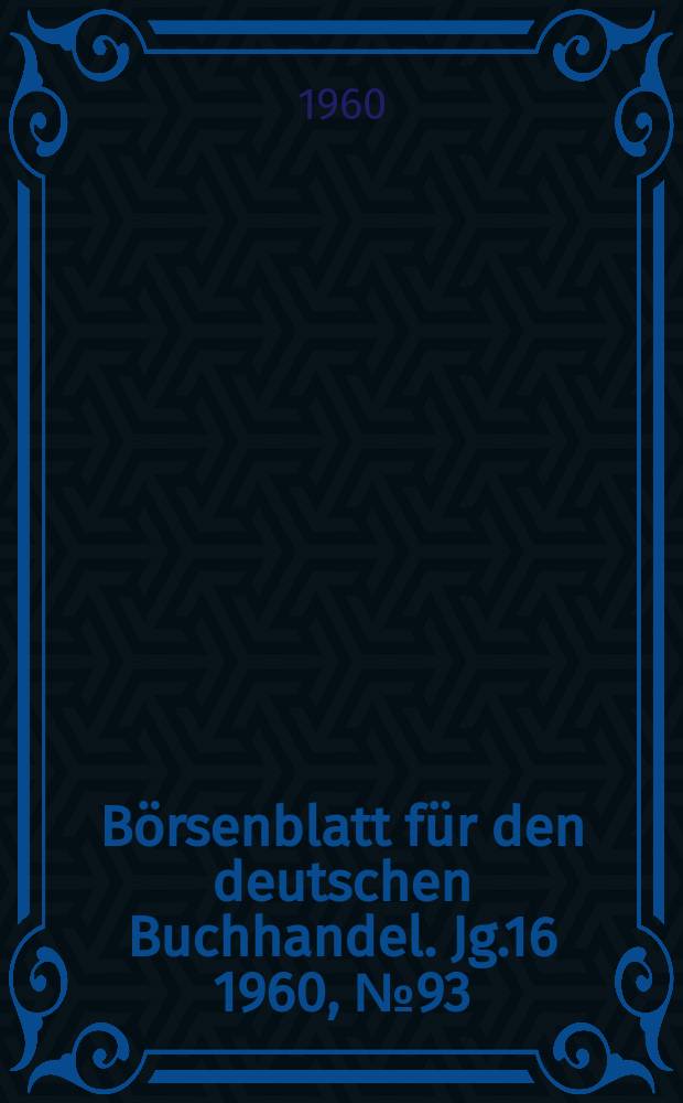 Börsenblatt für den deutschen Buchhandel. Jg.16 1960, №93