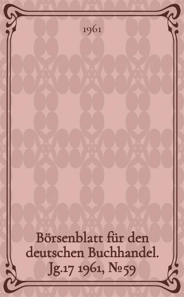 Börsenblatt für den deutschen Buchhandel. Jg.17 1961, №59