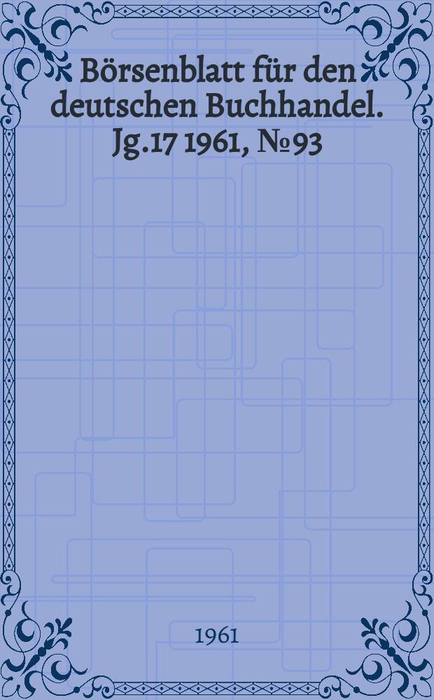 Börsenblatt für den deutschen Buchhandel. Jg.17 1961, №93