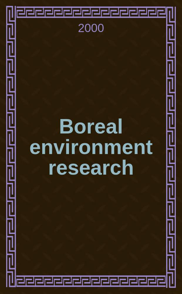 Boreal environment research : An intern. interdisciplinary j. Vol.5, №1