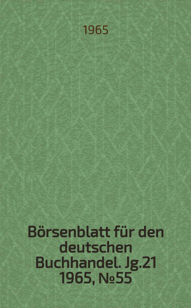 Börsenblatt für den deutschen Buchhandel. Jg.21 1965, №55