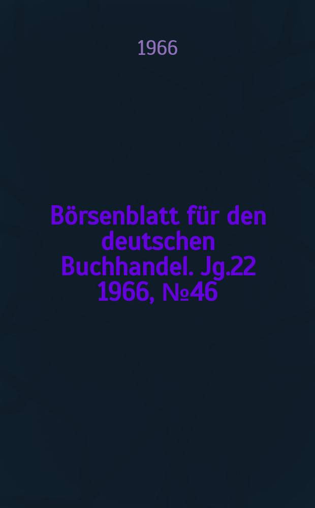 Börsenblatt für den deutschen Buchhandel. Jg.22 1966, №46
