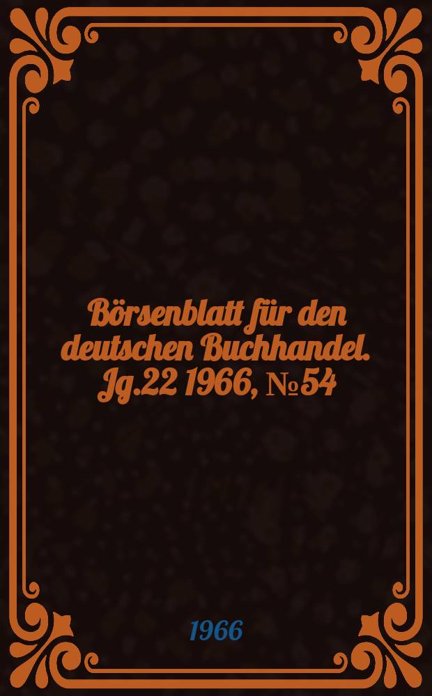 Börsenblatt für den deutschen Buchhandel. Jg.22 1966, №54