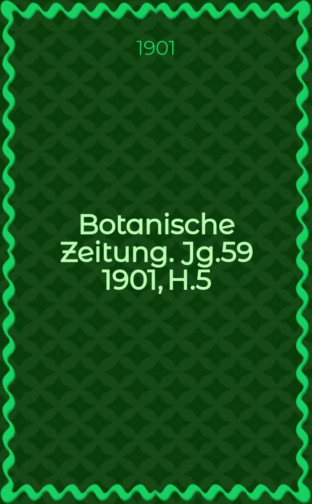 Botanische Zeitung. Jg.59 1901, H.5/6 : Die Gliederung der Kaulome