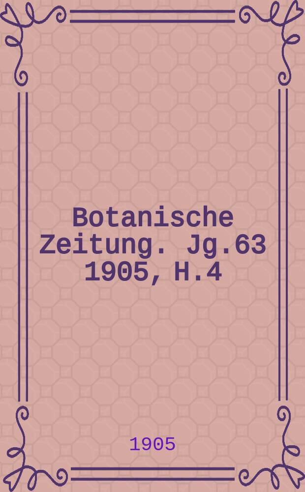 Botanische Zeitung. Jg.63 1905, H.4/6 : Die Zelle der Cyanophyceen