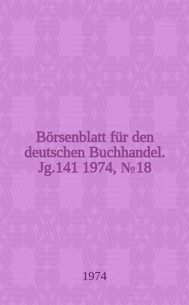 Börsenblatt für den deutschen Buchhandel. Jg.141 1974, №18