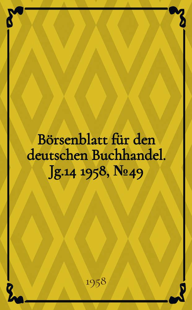 Börsenblatt für den deutschen Buchhandel. Jg.14 1958, №49
