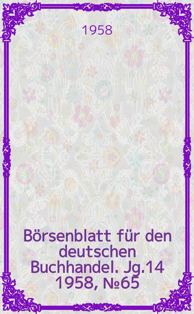 Börsenblatt für den deutschen Buchhandel. Jg.14 1958, №65