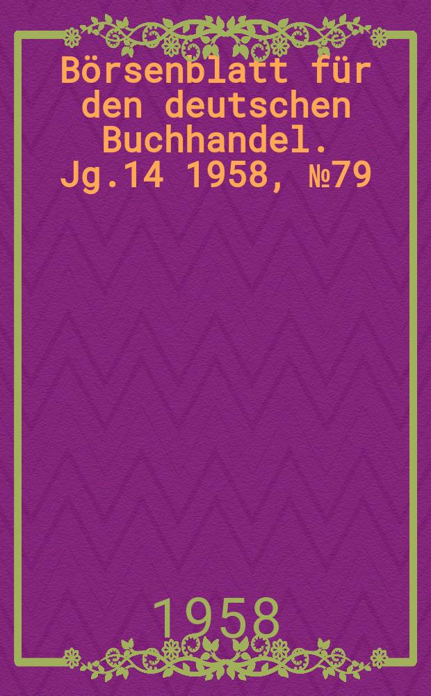 Börsenblatt für den deutschen Buchhandel. Jg.14 1958, №79