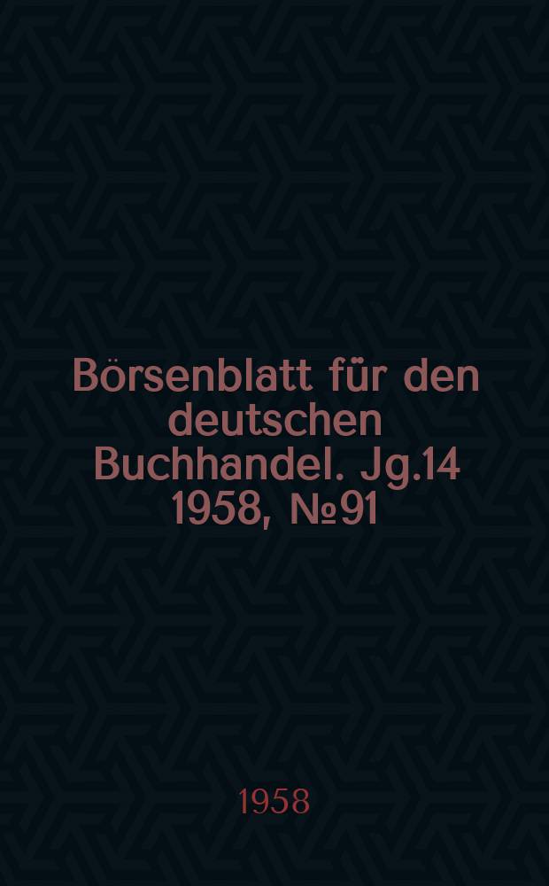 Börsenblatt für den deutschen Buchhandel. Jg.14 1958, №91