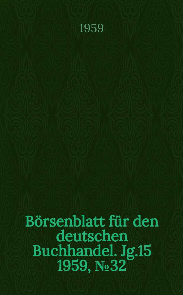 Börsenblatt für den deutschen Buchhandel. Jg.15 1959, №32