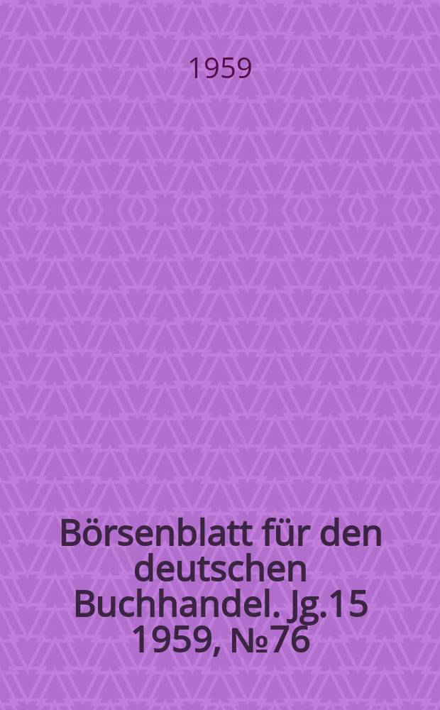 Börsenblatt für den deutschen Buchhandel. Jg.15 1959, №76