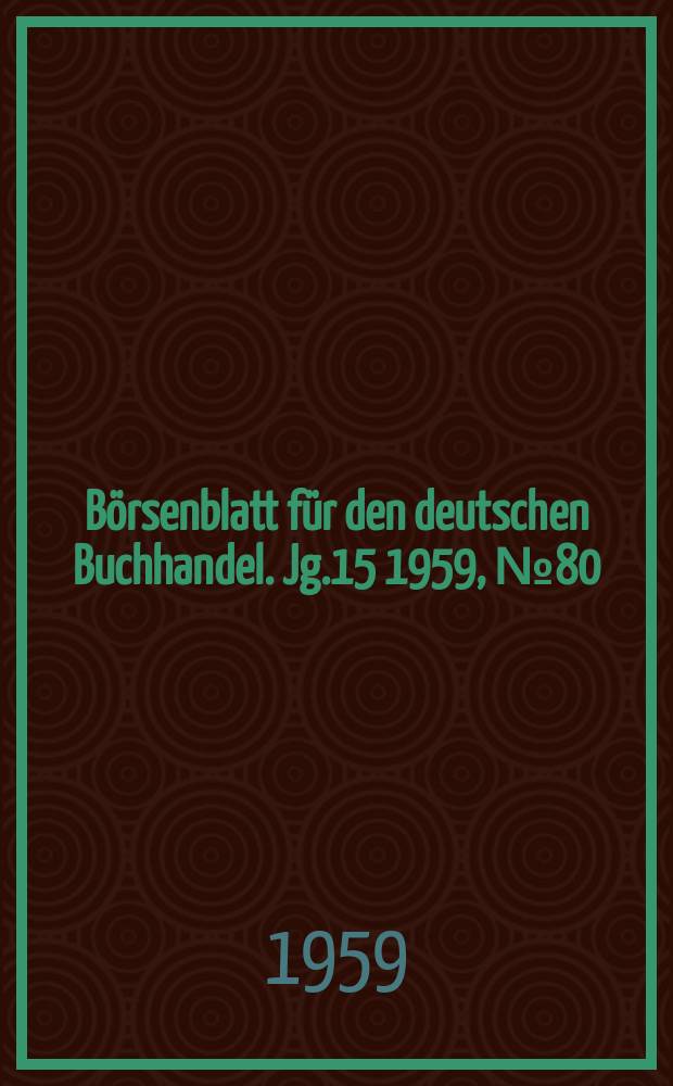 Börsenblatt für den deutschen Buchhandel. Jg.15 1959, №80
