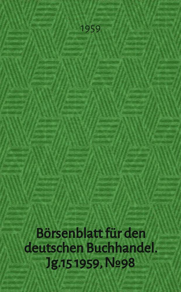 Börsenblatt für den deutschen Buchhandel. Jg.15 1959, №98