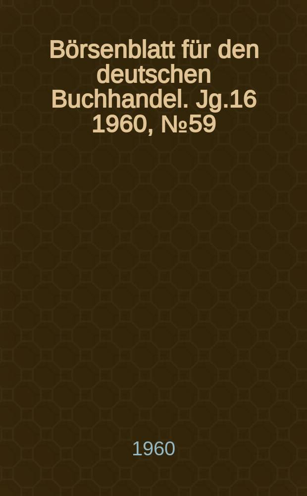 Börsenblatt für den deutschen Buchhandel. Jg.16 1960, №59
