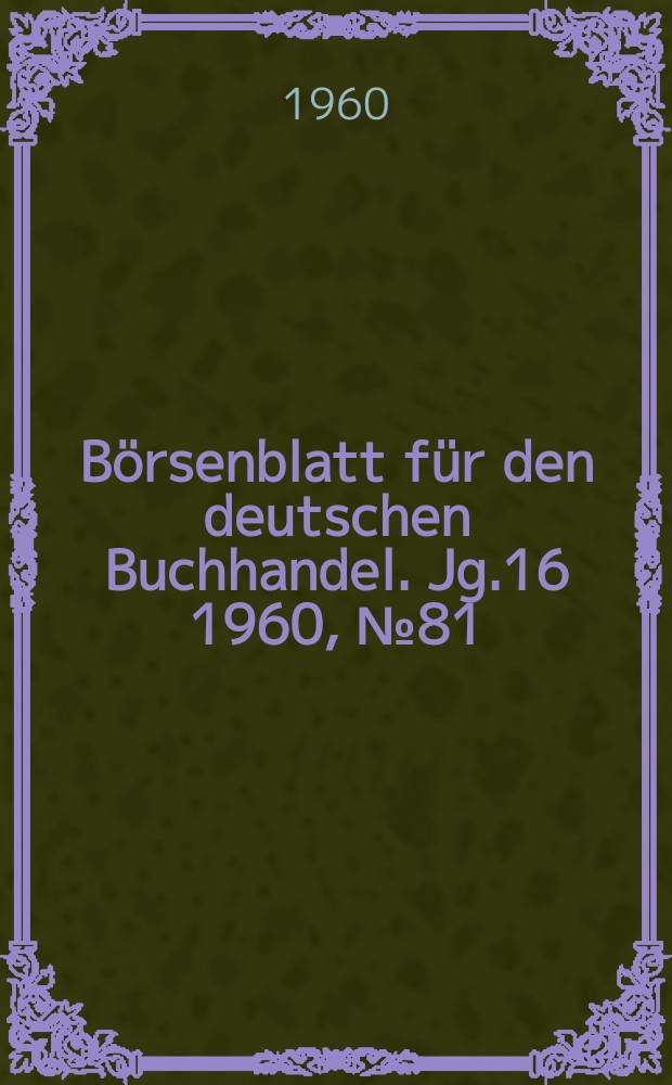 Börsenblatt für den deutschen Buchhandel. Jg.16 1960, №81