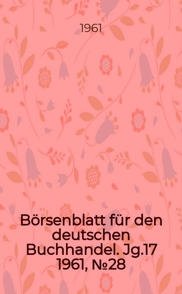 Börsenblatt für den deutschen Buchhandel. Jg.17 1961, №28
