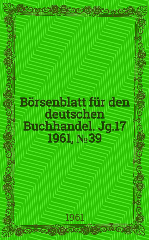 Börsenblatt für den deutschen Buchhandel. Jg.17 1961, №39