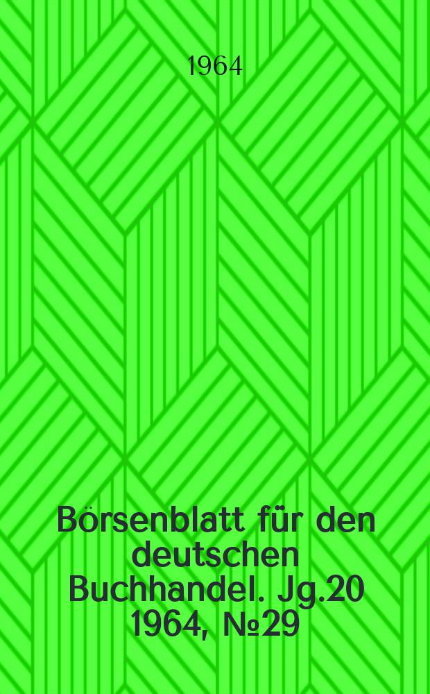 Börsenblatt für den deutschen Buchhandel. Jg.20 1964, №29