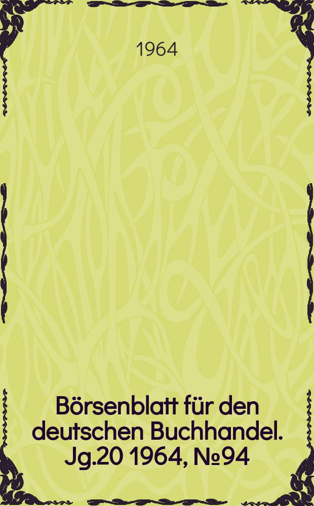 Börsenblatt für den deutschen Buchhandel. Jg.20 1964, №94