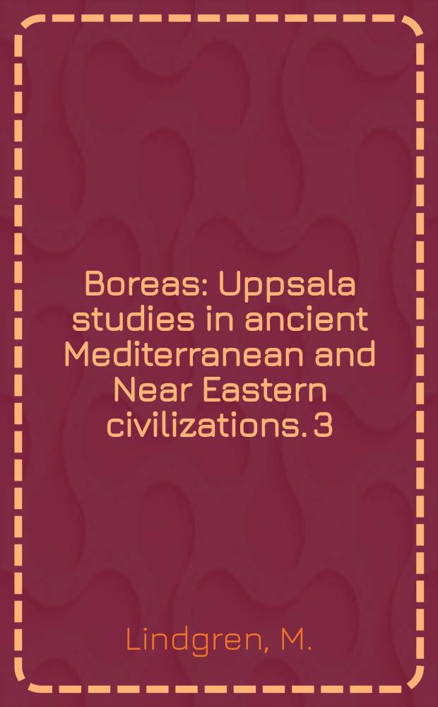 Boreas : Uppsala studies in ancient Mediterranean and Near Eastern civilizations. 3:1 : The people of Pylos