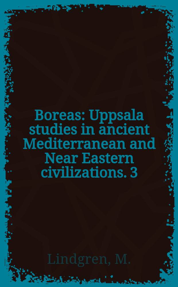 Boreas : Uppsala studies in ancient Mediterranean and Near Eastern civilizations. 3:2 : The people of Pylos