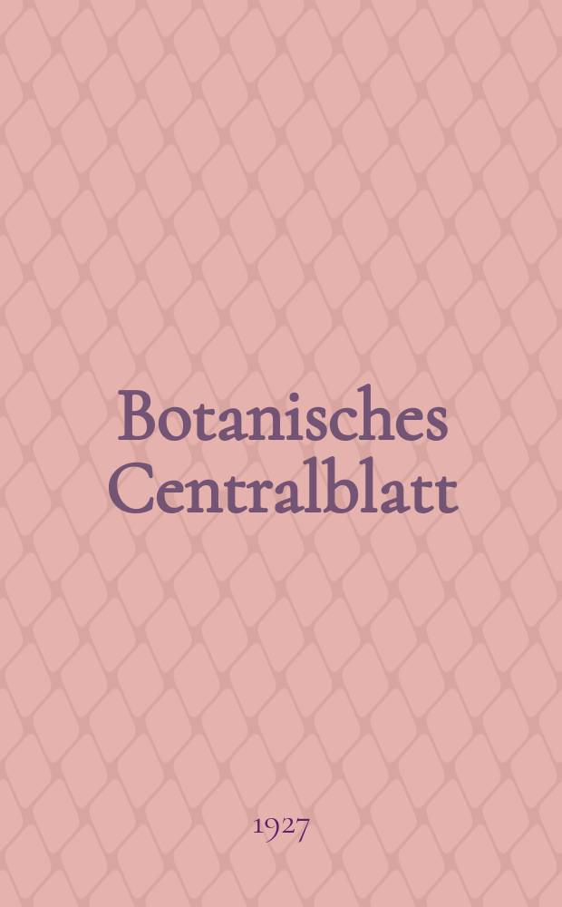 Botanisches Centralblatt : Referirendes Organ der Association internationale des Botanistes für das Gesamtgebiet der Botanik. Bd.9(151), H.6