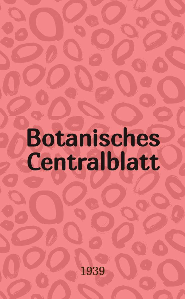Botanisches Centralblatt : Referirendes Organ der Association internationale des Botanistes für das Gesamtgebiet der Botanik. Bd.32(174), H.8