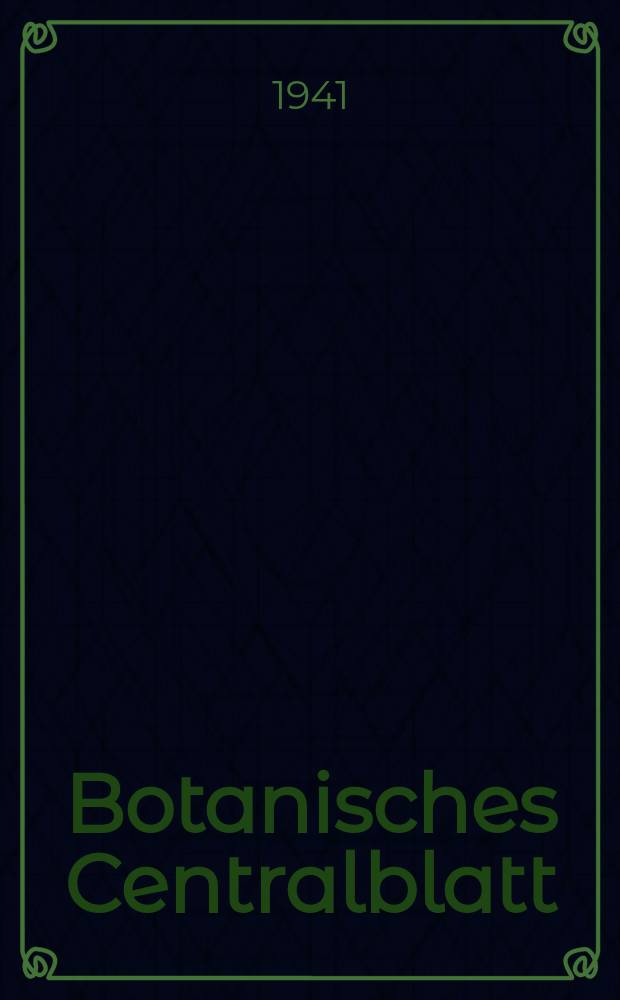 Botanisches Centralblatt : Referirendes Organ der Association internationale des Botanistes für das Gesamtgebiet der Botanik. Bd.34(176), H.13