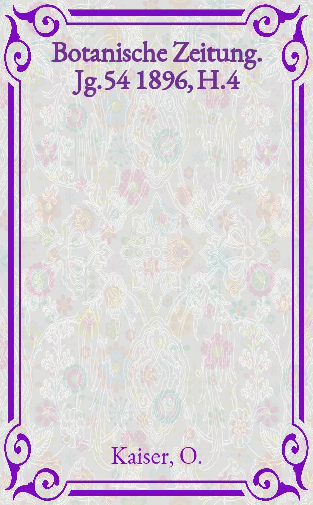 Botanische Zeitung. Jg.54 1896, H.4 : Ueber Kerntheilungen der Characeen