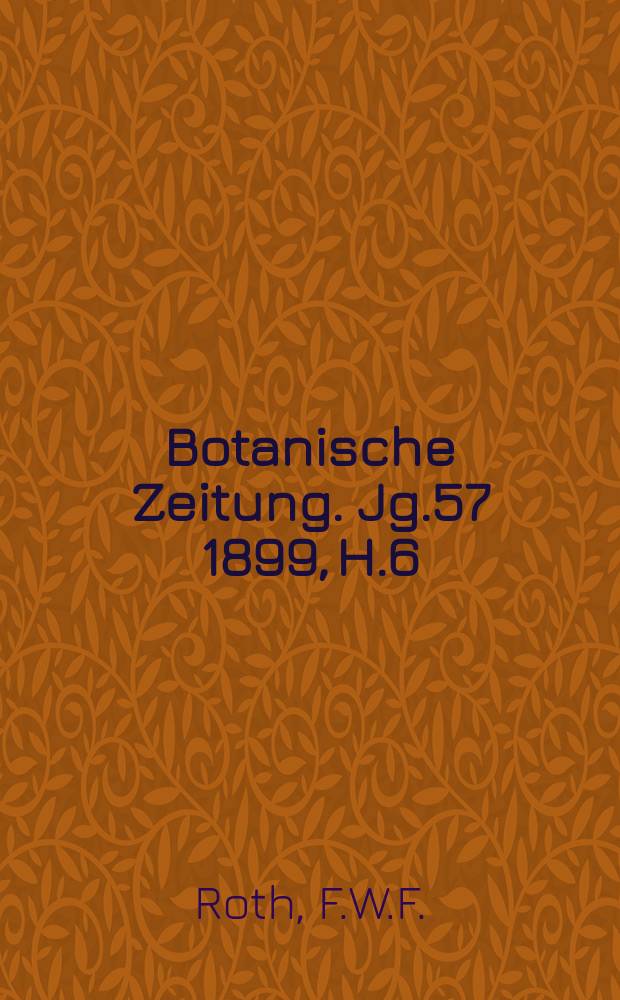Botanische Zeitung. Jg.57 1899, H.6 : Jacob Theodor aus Bergzabern, genannt Tabernaemontanus. 1520-1590