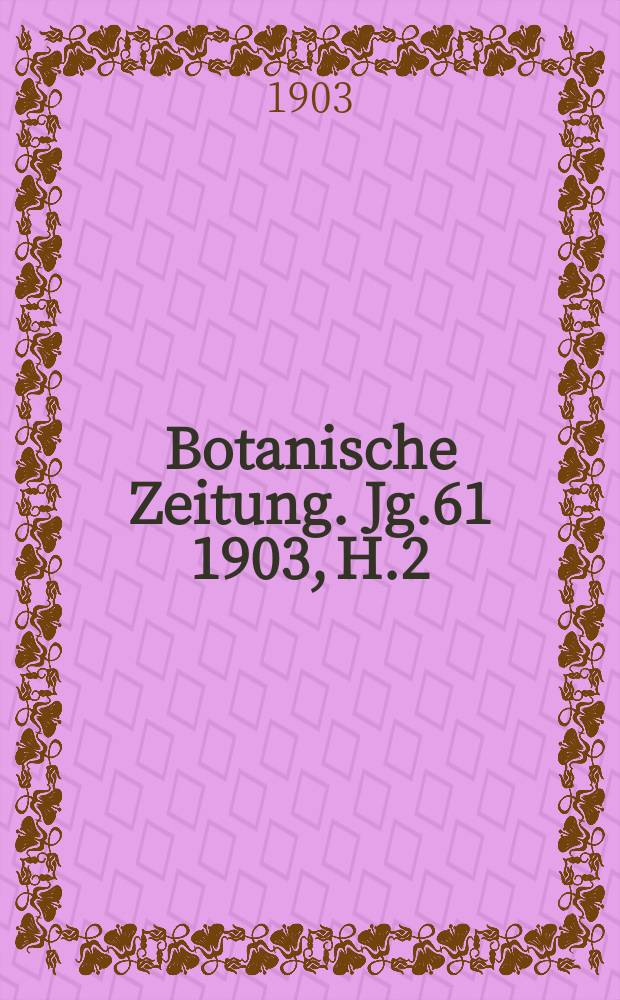 Botanische Zeitung. Jg.61 1903, H.2 : Ueber die Keimung der Brutknospen von Lunulana cruciata