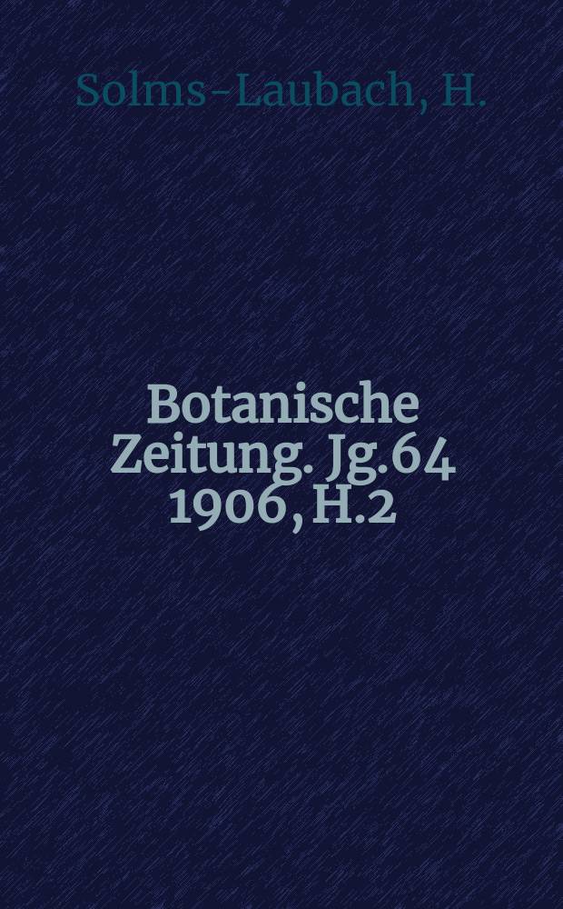 Botanische Zeitung. Jg.64 1906, H.2 : Cruciferenstudien