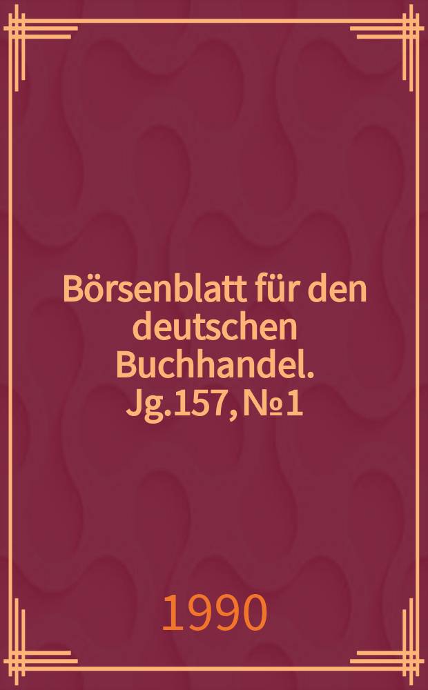 Börsenblatt für den deutschen Buchhandel. Jg.157, №1