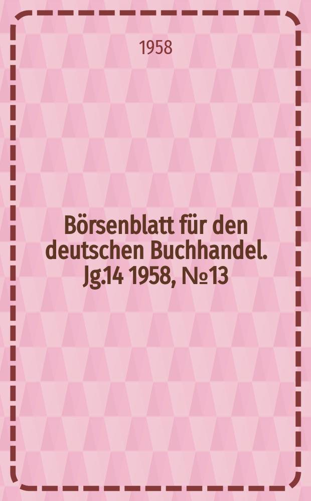 Börsenblatt für den deutschen Buchhandel. Jg.14 1958, №13