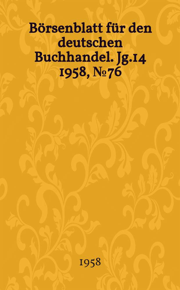 Börsenblatt für den deutschen Buchhandel. Jg.14 1958, №76