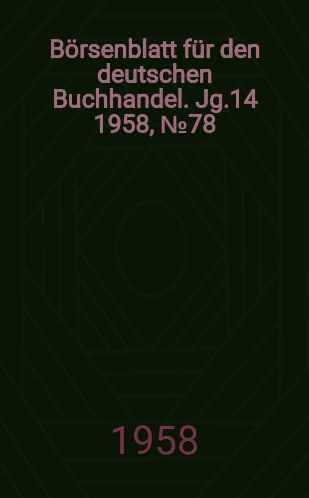 Börsenblatt für den deutschen Buchhandel. Jg.14 1958, №78