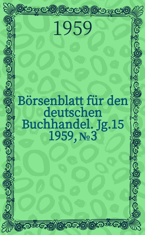Börsenblatt für den deutschen Buchhandel. Jg.15 1959, №3