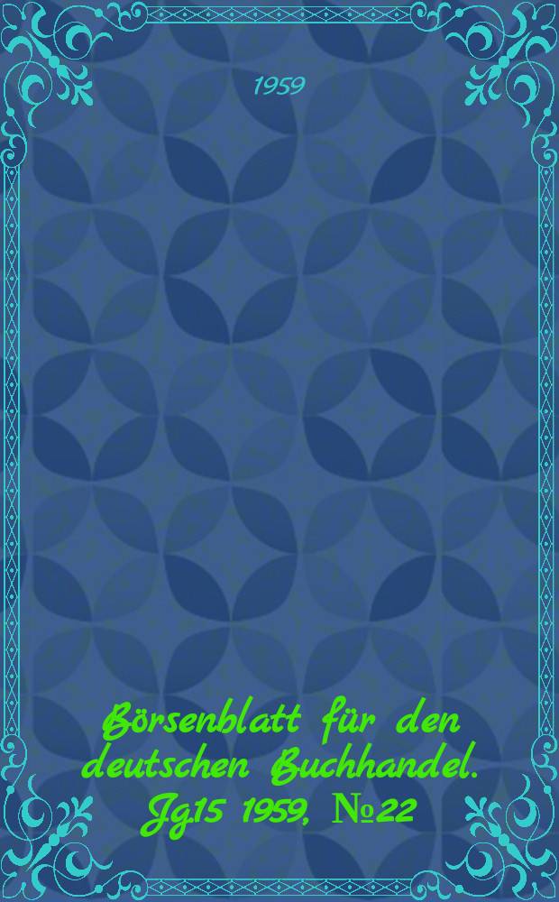 Börsenblatt für den deutschen Buchhandel. Jg.15 1959, №22