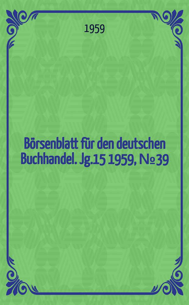 Börsenblatt für den deutschen Buchhandel. Jg.15 1959, №39