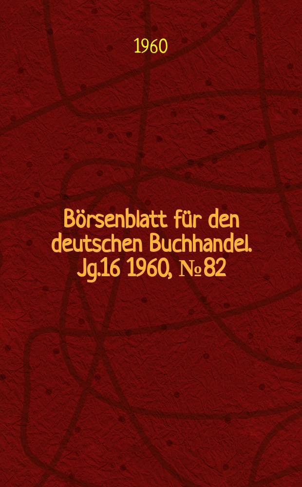 Börsenblatt für den deutschen Buchhandel. Jg.16 1960, №82