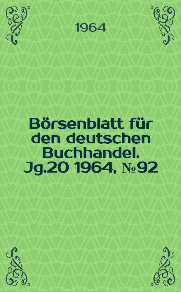 Börsenblatt für den deutschen Buchhandel. Jg.20 1964, №92