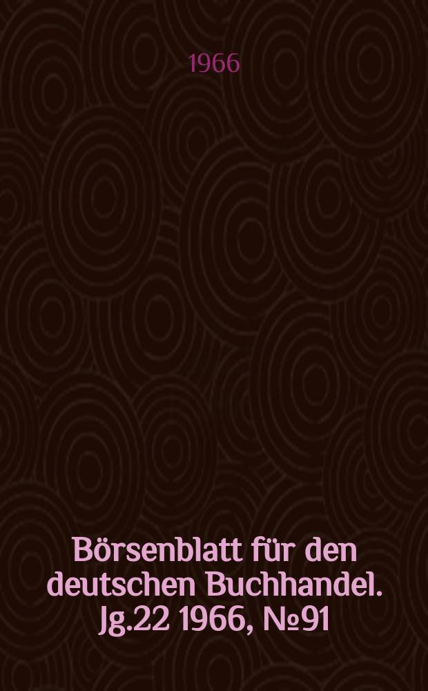 Börsenblatt für den deutschen Buchhandel. Jg.22 1966, №91