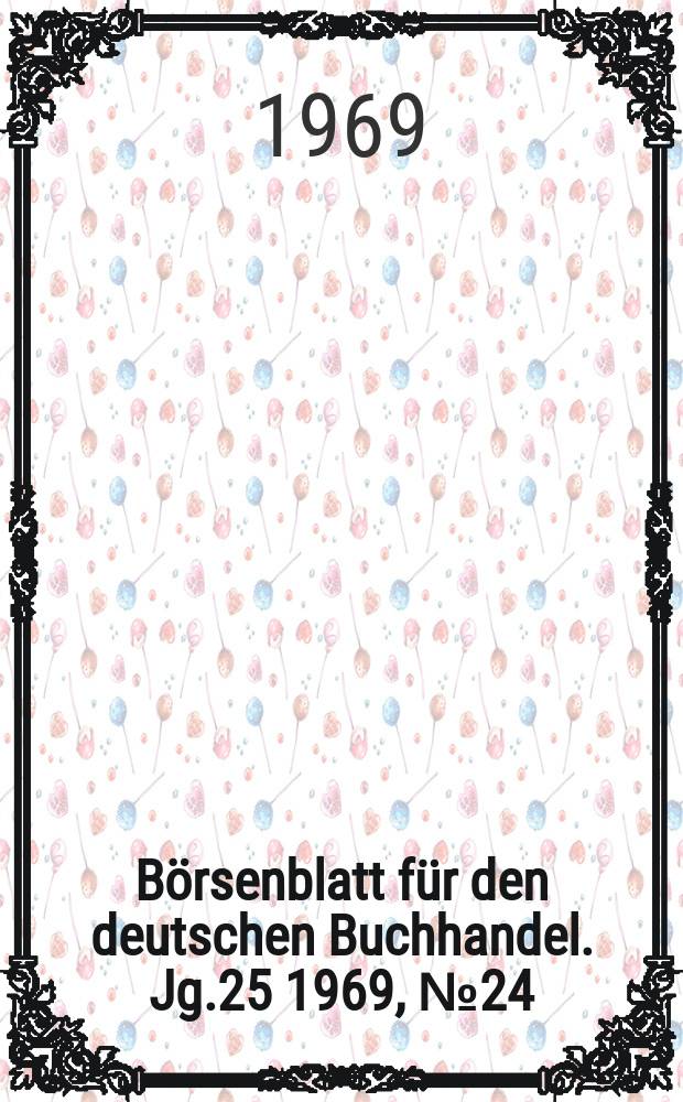Börsenblatt für den deutschen Buchhandel. Jg.25 1969, №24