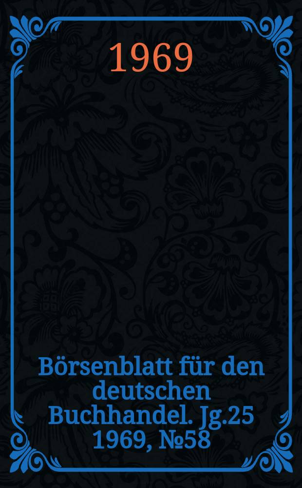 Börsenblatt für den deutschen Buchhandel. Jg.25 1969, №58