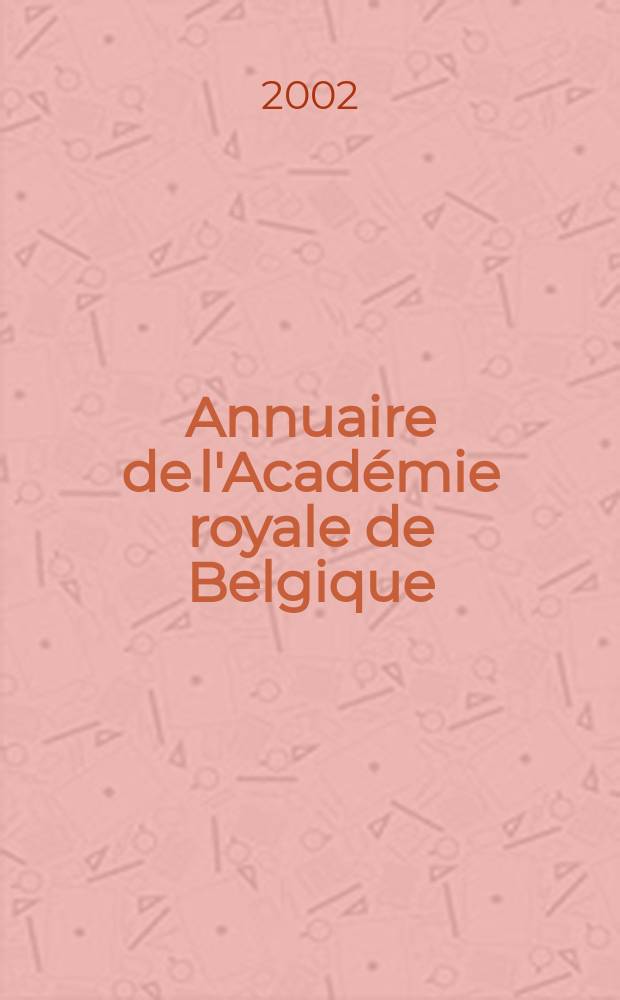 Annuaire de l'Académie royale de Belgique