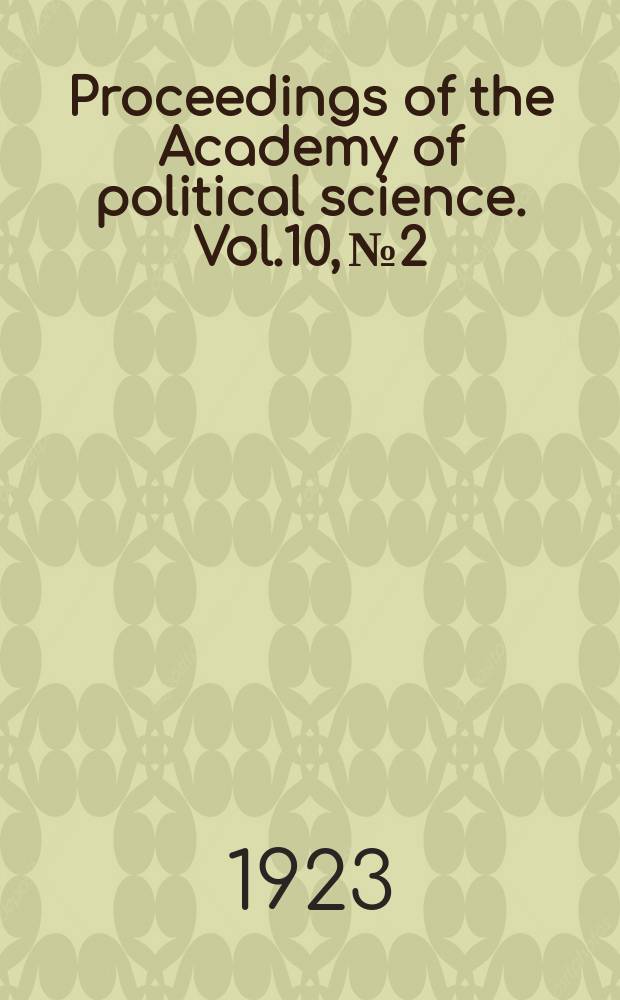 Proceedings of the Academy of political science. Vol.10, №2 : The money problem